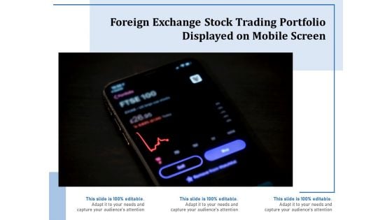 Foreign Exchange Stock Trading Portfolio Displayed On Mobile Screen Ppt PowerPoint Presentation Professional Slides PDF