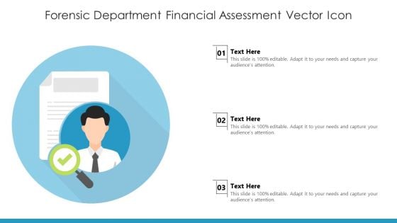 Forensic Department Financial Assessment Vector Icon Ppt PowerPoint Presentation Gallery Backgrounds PDF