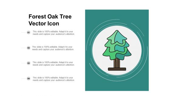 Forest Oak Tree Vector Icon Ppt PowerPoint Presentation Gallery Grid PDF