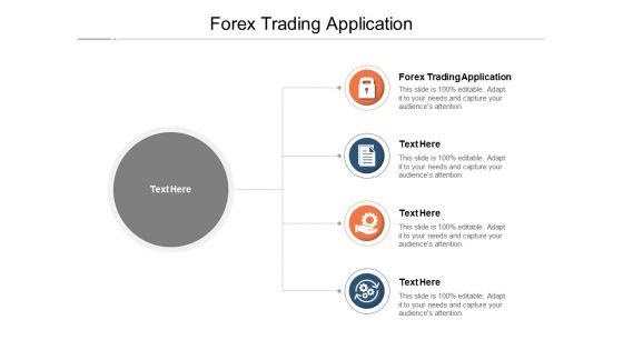 Forex Trading Application Ppt PowerPoint Presentation Infographics Deck Cpb Pdf