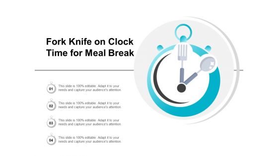 Fork Knife On Clock Time For Meal Break Ppt PowerPoint Presentation Icon Tips