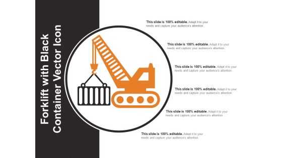 Forklift With Black Container Vector Icon Ppt PowerPoint Presentation Summary Format Ideas PDF