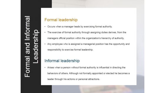 Formal And Informal Leadership Ppt PowerPoint Presentation Backgrounds