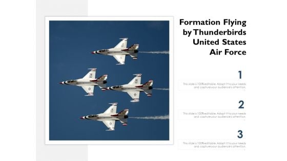 Formation Flying By Thunderbirds United States Air Force Ppt PowerPoint Presentation Gallery Templates PDF Formation Flying By Thunderbirds United States Air Force Ppt PowerPoint Presentation Gallery Templates PDF