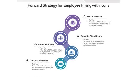 Forward Strategy For Employee Hiring With Icons Ppt PowerPoint Presentation File Inspiration PDF