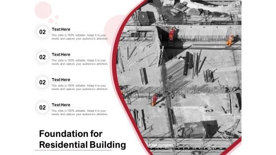 Foundation For Residential Building Ppt PowerPoint Presentation Gallery Grid PDF