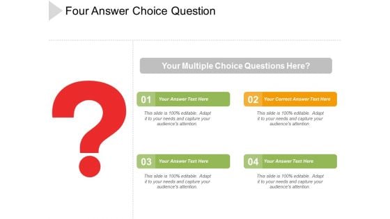 Four Answer Choice Question Ppt Powerpoint Presentation Summary Smartart