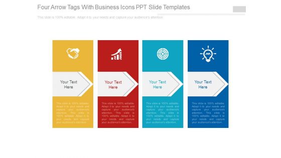 Four Arrow Tags With Business Icons Ppt Slide Templates
