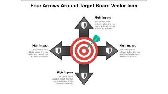 Four Arrows Around Target Board Vector Icon Ppt PowerPoint Presentation File Slideshow PDF