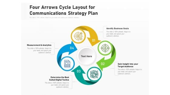 Four Arrows Cycle Layout For Communications Strategy Plan Ppt PowerPoint Presentation File Structure PDF