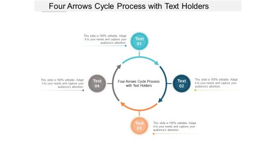 Four Arrows Cycle Process With Text Holders Ppt Powerpoint Presentation File Picture