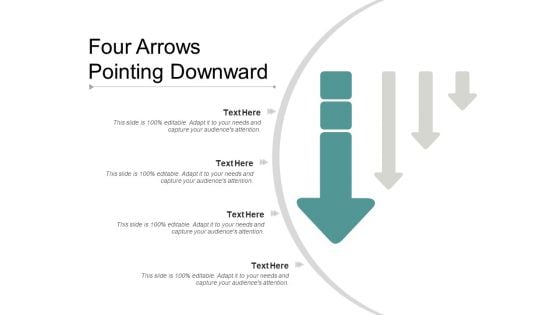 Four Arrows Pointing Downward Ppt PowerPoint Presentation Outline Slides