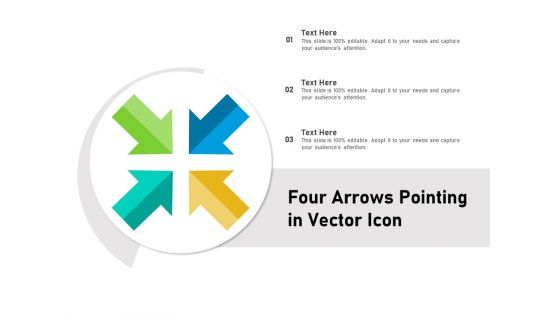 Four Arrows Pointing In Vector Icon Ppt PowerPoint Presentation Gallery Themes PDF