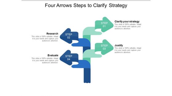 Four Arrows Steps To Clarify Strategy Ppt PowerPoint Presentation Outline Graphics Example