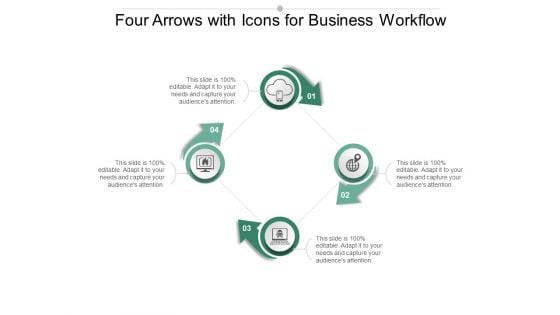 Four Arrows With Icons For Business Workflow Ppt Powerpoint Presentation Model File Formats