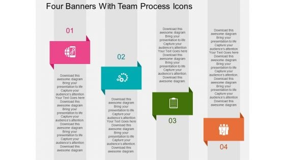 Four Banners With Team Process Icons Powerpoint Templates