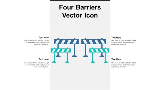 Four Barriers Vector Icon Ppt PowerPoint Presentation Infographic Template Portfolio