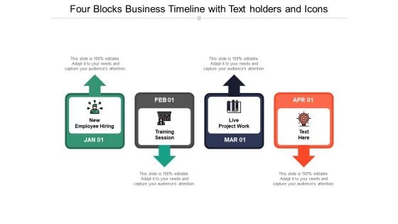 Four Blocks Business Timeline With Text Holders And Icons Ppt Powerpoint Presentation Gallery Visuals