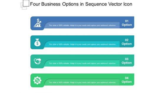 Four Business Options In Sequence Vector Icon Ppt PowerPoint Presentation File Topics PDF