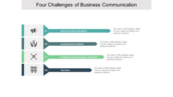 Four Challenges Of Business Communication Ppt PowerPoint Presentation Portfolio Vector
