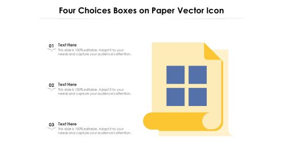 Four Choices Boxes On Paper Vector Icon Ppt PowerPoint Presentation File Design Templates PDF