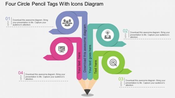 Four Circle Pencil Tags With Icons Diagram Powerpoint Template