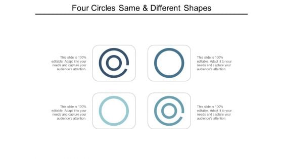 Four Circles Same And Different Shapes Ppt Powerpoint Presentation Visual Aids Styles