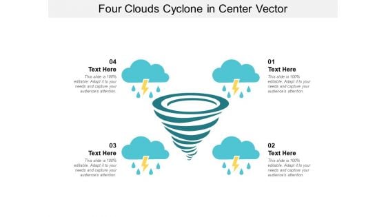 Four Clouds Cyclone In Center Vector Ppt Powerpoint Presentation Infographic Template Clipart Images