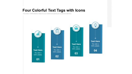 Four Colorful Text Tags With Icons Ppt PowerPoint Presentation Slides Design Templates