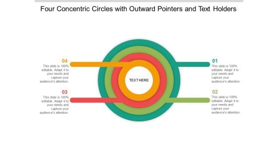Four Concentric Circles With Outward Pointers And Text Holders Ppt Powerpoint Presentation Model Objects