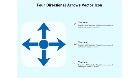 Four Directional Arrows Vector Icon Ppt PowerPoint Presentation Model Ideas PDF