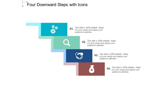 Four Downward Steps With Icons Ppt PowerPoint Presentation Template