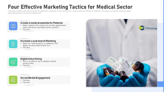 Four Effective Marketing Tactics For Medical Sector Ppt Infographics Design Templates PDF Four Effective Marketing Tactics For Medical Sector Ppt Infographics Design Templates PDF