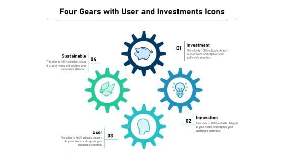 Four Gears With User And Investments Icons Ppt PowerPoint Presentation Visual Aids Backgrounds PDF