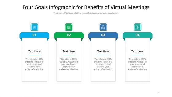 Four Goals Infographic For Benefits Of Virtual Meetings Ppt PowerPoint Presentation Pictures Portrait PDF