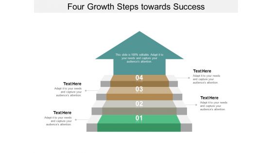 Four Growth Steps Towards Success Ppt PowerPoint Presentation Inspiration Layouts Four Growth Steps Towards Success Ppt PowerPoint Presentation Inspiration Layouts