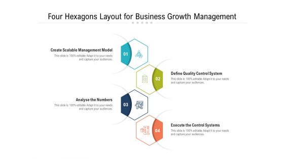 Four Hexagons Layout For Business Growth Management Ppt PowerPoint Presentation File Portfolio PDF Four Hexagons Layout For Business Growth Management Ppt PowerPoint Presentation File Portfolio PDF