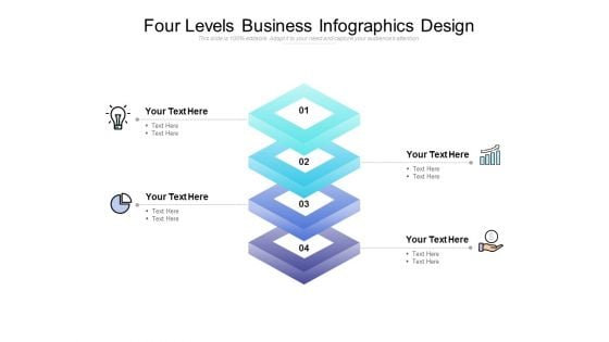 Four Levels Business Infographics Design Ppt PowerPoint Presentation File Graphics Tutorials