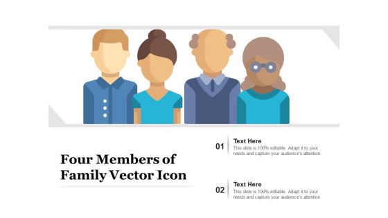 Four Members Of Family Vector Icon Ppt PowerPoint Presentation Icon Show PDF