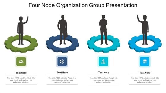 Four Node Organization Group Presentation Ppt PowerPoint Presentation Gallery Infographic Template PDF