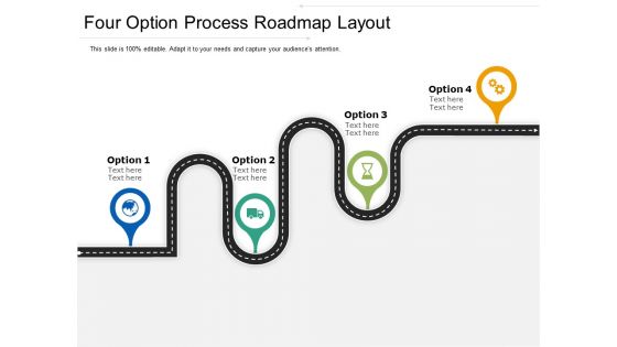 Four Option Process Roadmap Layout Ppt PowerPoint Presentation Layouts Graphics Pictures PDF