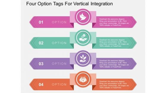 Four Option Tags For Vertical Integration Powerpoint Template Four Option Tags For Vertical Integration Powerpoint Template