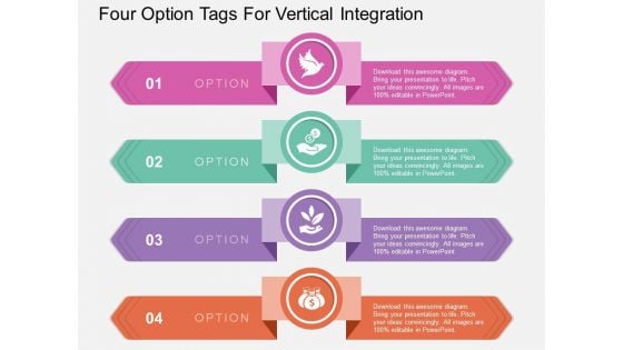 Four Option Tags For Vertical Integration Powerpoint Template