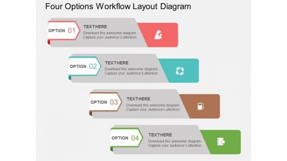 Four Options Workflow Layout Diagram Powerpoint Template