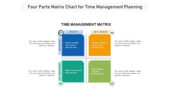 Four Parts Matrix Chart For Time Management Planning Ppt PowerPoint Presentation File Graphics Download PDF