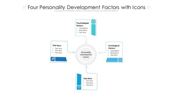 Four Personality Development Factors With Icons Ppt PowerPoint Presentation File Graphic Tips PDF