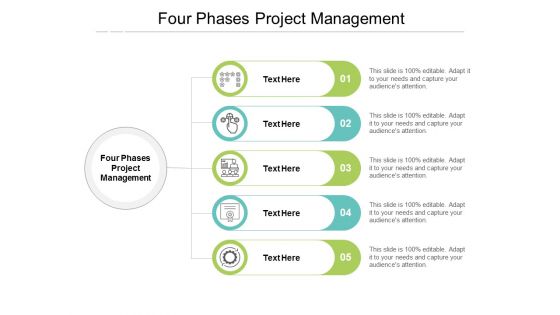 Four Phases Project Management Ppt PowerPoint Presentation Slides Smartart Cpb