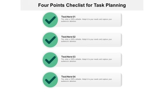 Four Points Checlist For Task Planning Ppt Powerpoint Presentation Outline Slide Portrait