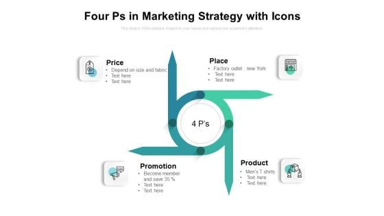 Four Ps In Marketing Strategy With Icons Ppt PowerPoint Presentation Pictures Infographic Template PDF