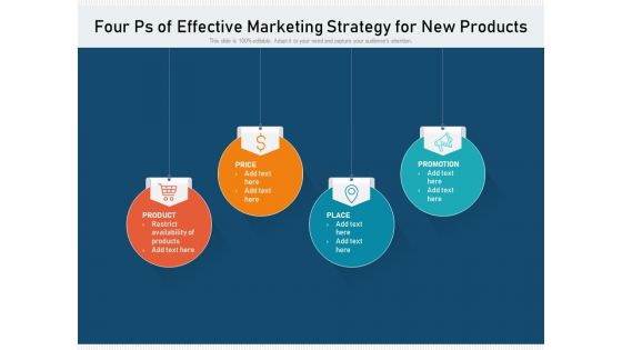 Four Ps Of Effective Marketing Strategy For New Products Ppt PowerPoint Presentation File Backgrounds PDF